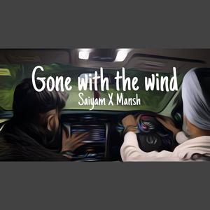 Gone with the wind (feat. Mansh The Fakir)