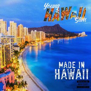 MADE IN HAWAII (Explicit)