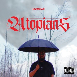 Utopians (Explicit)