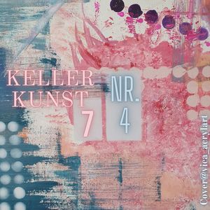 Kellerkunst7 Nr. 4