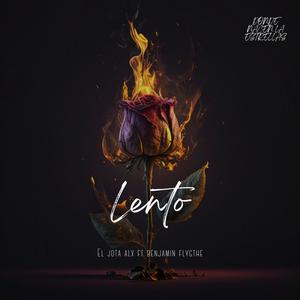 lento el jota alx (feat. benjamin flygthe)