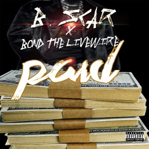 Paid (feat. Bond the Livewire)