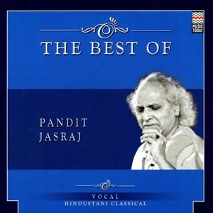 The Best Of Pandit Jasraj