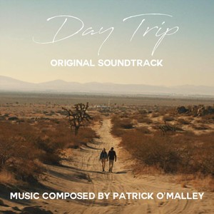 Day Trip (Original Soundtrack)