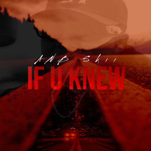 If U Knew (feat. Zhonzell Watson) [Explicit]