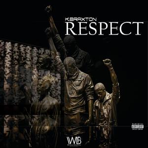 Respect (Explicit)