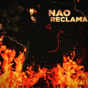 Não Reclama (Explicit)