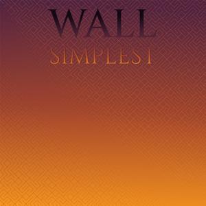 Wall Simplest