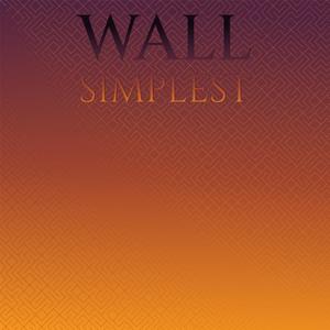 Wall Simplest