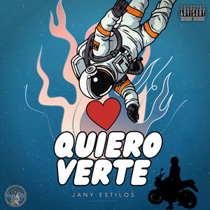 Quiero Verte (Explicit)