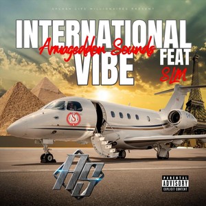 International Vibe (feat. SLM) [Explicit]