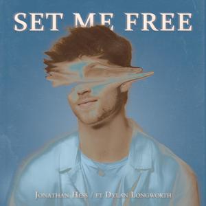 Set Me Free (feat. Dylan Longworth)