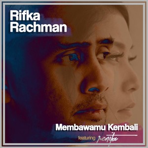 Membawamu Kembali (feat. Renita)