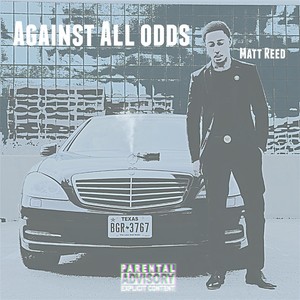 Against All Odds (Explicit)