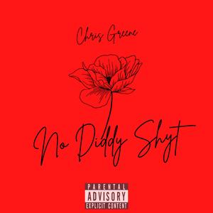 No Diddy Shyt (Explicit)