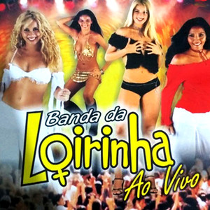 Banda da Loirinha Vol.02