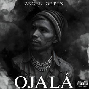 Ojalá (Explicit)