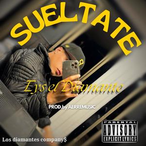 SUELTATE (Explicit)