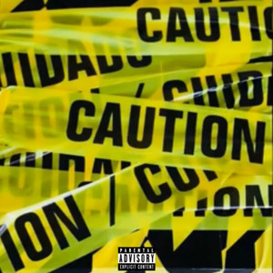 CAUTION (Explicit)