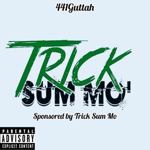 Trick Sum Mo (Explicit)