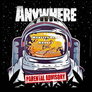 Anywhere (feat. Rankey 01) [Explicit]