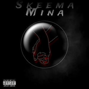 Skeema Mina (Explicit)