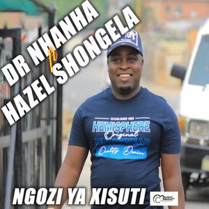 Dr nhanha (nghozi ya xisuti) (feat. Hazel shongela)