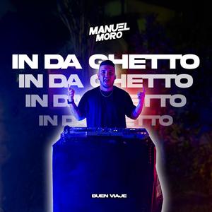 IN DA GHETTO