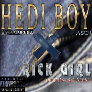 Hedi boy x Rick girl (feat. ASCN & Ponzi Scheme)
