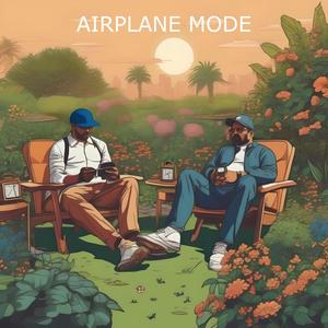 Airplane Mode (feat. JxL23) [Explicit]