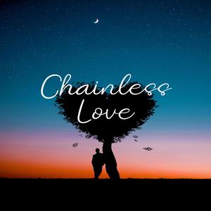 Chainless Love