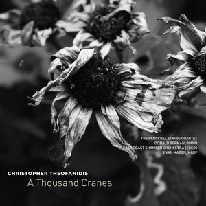 Christopher Theofanidis: A Thousand Cranes