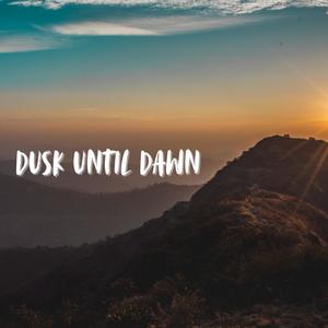 Dusk Until Dawn