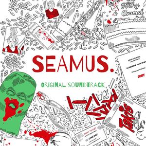 SEAMUS. (Original Soundtrack) [Explicit]