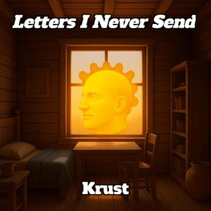 Letters I Never Send