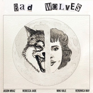 Bad Wolves (Explicit)