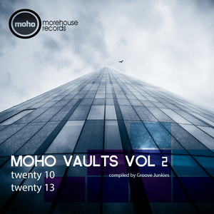 Moho Vaults Vol 2 (2010-2013) - Deep & Soulful House Essentials