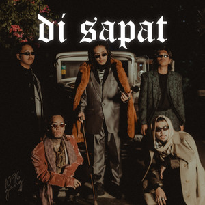 Di Sapat (Explicit)