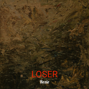 Loser (Explicit)