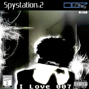 I Love 007 (Explicit)