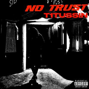 No Trust (Explicit)