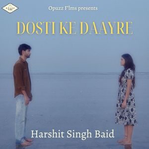 Dosti Ke Daayre