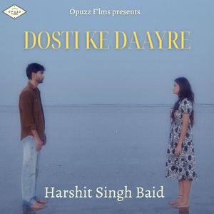Dosti Ke Daayre