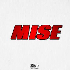 MISE (feat. Jirkos35 & Lil Fuzed) (Explicit)