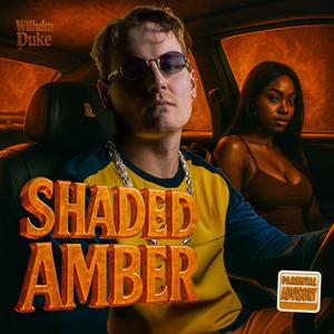 Shaded Amber (Explicit)
