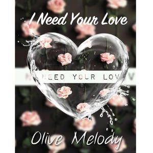 I Need Your Love