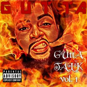 Gutta Talk, Vol. 1 (Explicit)