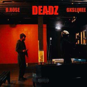 DEADZ (feat. GKSLIMEE) [Explicit]