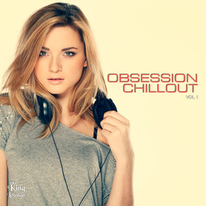 Obsession Chillout, Vol. 1