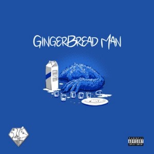 Gingerbread Man (Explicit)